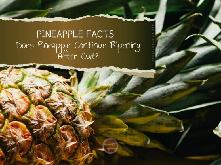 Does Pinapple Continue to Ripen Once Cut